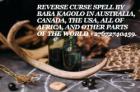 REVERSE CURSE SPELL BY BABA KAGOLO IN AUSTRALIA, CANADA, THE USA, ALL OF AFRICA, AND OTHER PARTS OF 